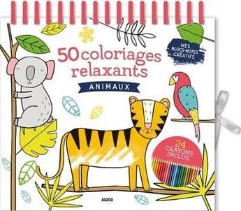 Couverture du livre « Mes 50 coloriages relaxants - animaux » de Sally Payne / Vscrip aux éditions Philippe Auzou