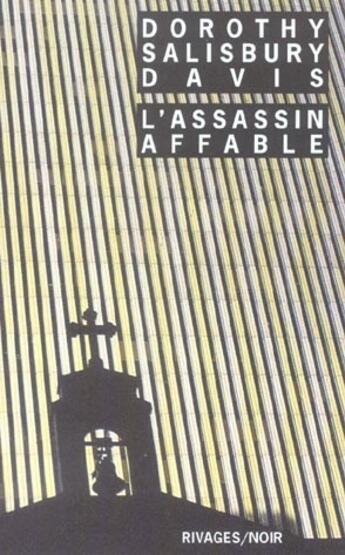 Couverture du livre « L'assassin affable » de Dorothy Salisbury Da aux éditions Rivages