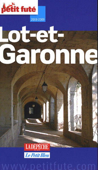 Couverture du livre « Lot et Garonne (édition 2008) » de Collectif Petit Fute aux éditions Le Petit Fute