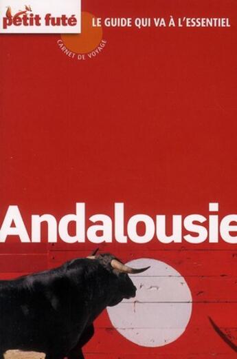 Couverture du livre « Andalousie ; carnet de voyage (édition 2011) » de Collectif Petit Fute aux éditions Le Petit Fute