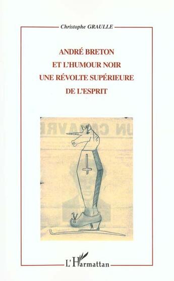 Couverture du livre « Andre breton et l'humour noir » de Christophe Graulle aux éditions L'harmattan