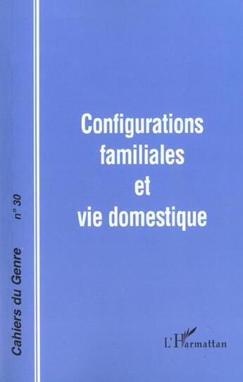 Couverture du livre « Configurations familiales et vie domestique - vol30 » de  aux éditions L'harmattan