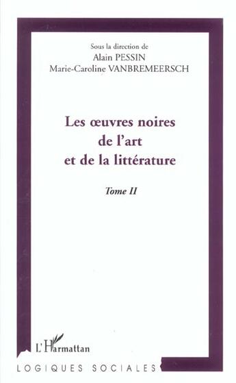 Couverture du livre « Les uvres noires de l'art et de la litterature » de Vanbremeersch M-C. aux éditions L'harmattan