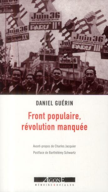 Couverture du livre « Front populaire, révolution manquée » de Daniel Guérin aux éditions Agone