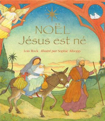 Couverture du livre « Noël ; Jésus est né » de Lois Rock aux éditions Excelsis