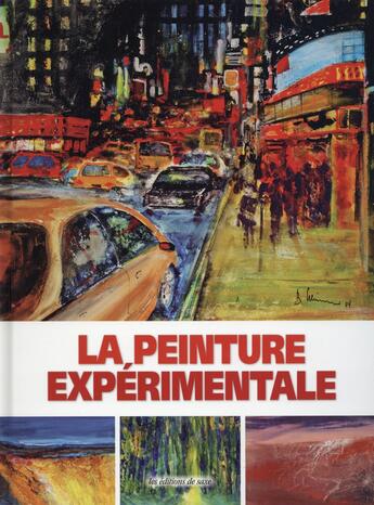 Couverture du livre « La peinture expérimentale » de Bernd Klimmer aux éditions De Saxe