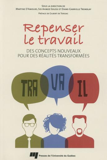 Couverture du livre « Repenser le travail » de D Amours/Soussi aux éditions Pu De Quebec