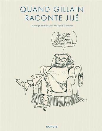 Couverture du livre « Quand Gillain raconte Jijé » de Jije et Francois Deneyer aux éditions Dupuis