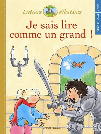 Couverture du livre « Je sais lire comme un grand ! cp/ce1 - sarah et le chevalier » de Oudheusden P. V aux éditions Chantecler