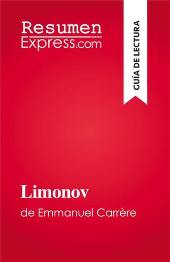 Couverture du livre « Limonov : de Emmanuel Carrère » de Valérie Nigdélian-Fabre aux éditions Resumenexpress