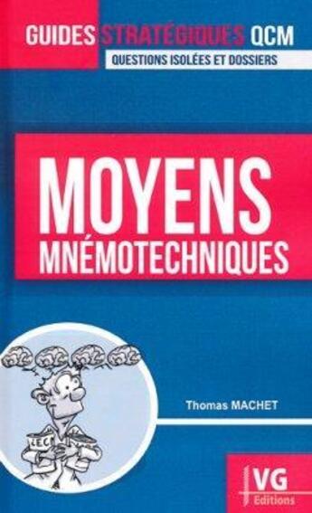 Couverture du livre « Moyens mnémotechniques » de Thomas Machet aux éditions Vernazobres Grego