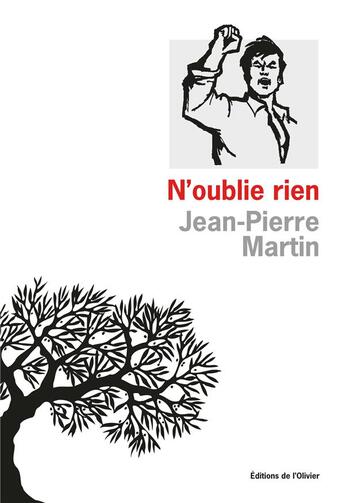 Couverture du livre « N'oublie rien » de Jean-Pierre Martin aux éditions Editions De L'olivier