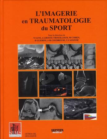 Couverture du livre « L'imagerie en traumatologie du sport » de  aux éditions Sauramps Medical