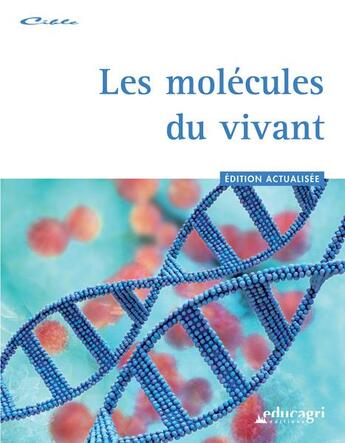 Couverture du livre « Les molécules du vivant » de Sylvain Jeandroz aux éditions Educagri
