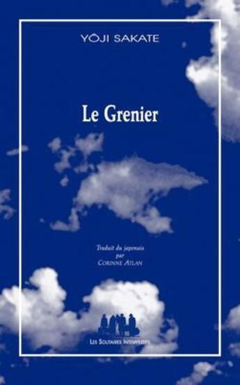 Couverture du livre « Le grenier » de Yoji Sakate aux éditions Solitaires Intempestifs