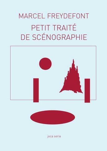 Couverture du livre « Carnets MCLA t.10 ; petit traité de scénographie » de  aux éditions Joca Seria