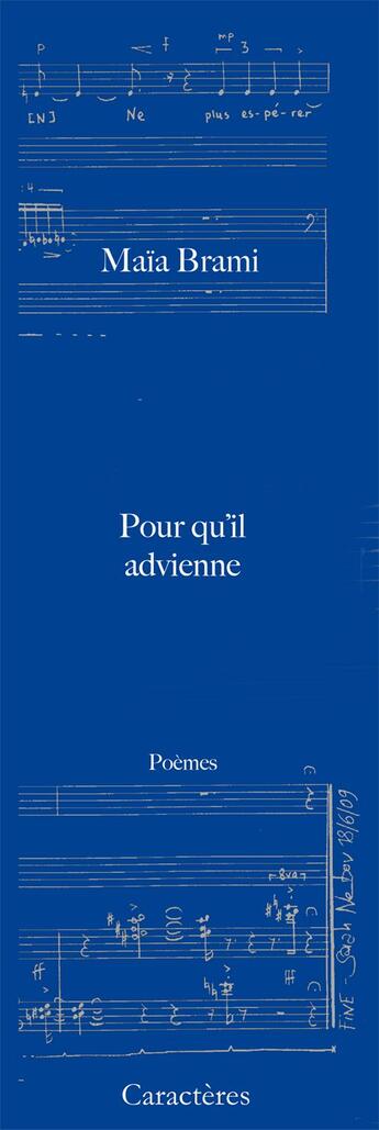 Couverture du livre « Pour qu'il advienne » de Maia Brami aux éditions Caracteres