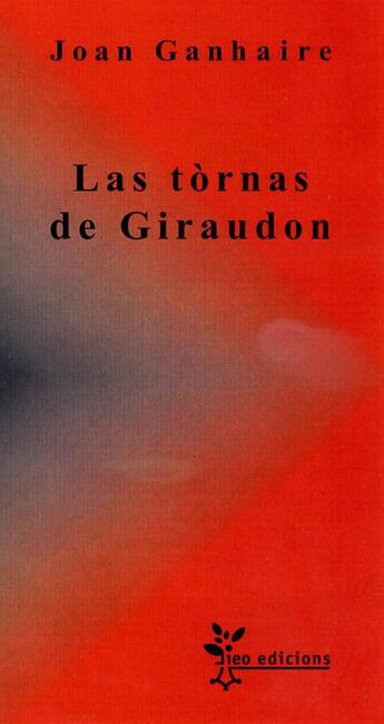 Couverture du livre « Las tòrnas de Giraudon » de Joan Ganhaire aux éditions Ieo Edicions