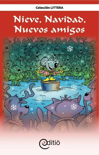 Couverture du livre « Nieve, Navidad, Nuevos amigos » de Martin Poulin aux éditions Editio