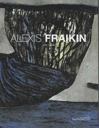 Couverture du livre « Alexis Fraikin » de Alexis Fraikin aux éditions Huitieme Jour