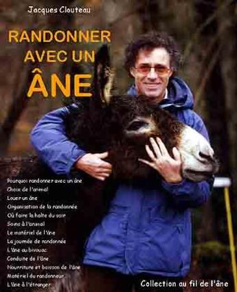 Couverture du livre « Randonner avec un âne » de Jacques Clouteau aux éditions Vieux Crayon