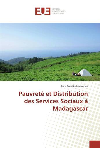 Couverture du livre « Pauvrete et distribution des services sociaux a madagascar » de Razafindravonona J. aux éditions Editions Universitaires Europeennes