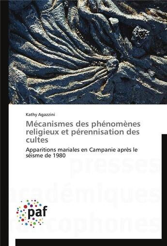 Couverture du livre « Mecanismes des phenomenes religieux et perennisation des cultes » de Agazzini-K aux éditions Presses Academiques Francophones