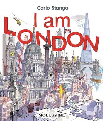 Couverture du livre « I am london » de Stanga Carlo aux éditions Moleskine