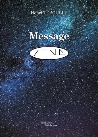 Couverture du livre « Message » de Henri Teboulle aux éditions Baudelaire