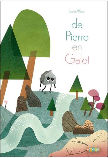 Couverture du livre « De pierre en galet » de Albon Lucie aux éditions Utopique