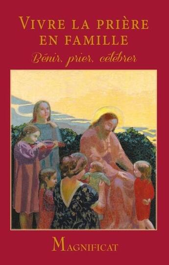 Couverture du livre « Vivre la prière en famille » de  aux éditions Magnificat