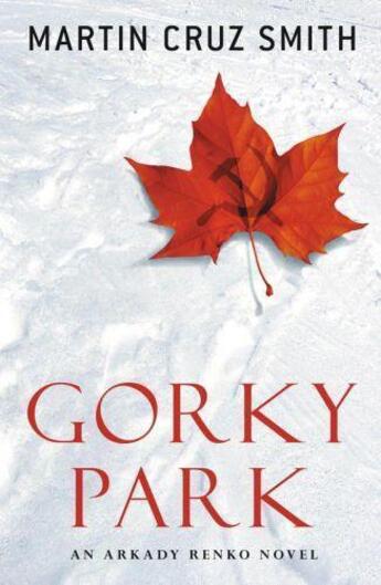 Couverture du livre « Gorky Park » de Martin Cruz Smith aux éditions Pan Mac Millan