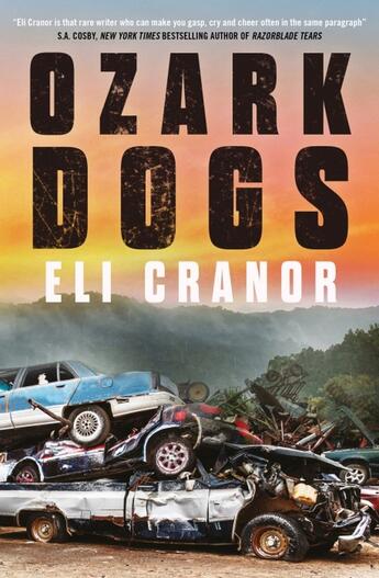 Couverture du livre « OZARK DOGS » de Eli Cranor aux éditions Headline