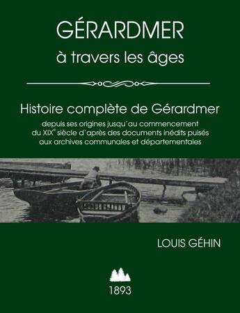 Couverture du livre « Gerardmer a travers les ages » de Gehin Louis aux éditions Lulu