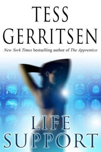 Couverture du livre « Life Support » de Tess Gerritsen aux éditions Atria Books