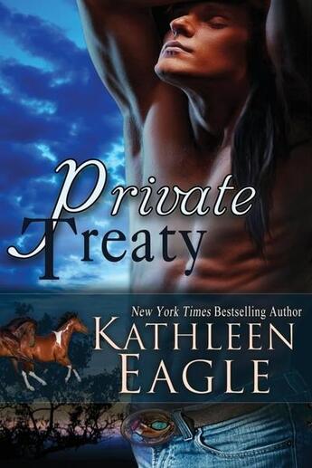 Couverture du livre « Private treaty » de Kathleen Eagle aux éditions Bellebooks