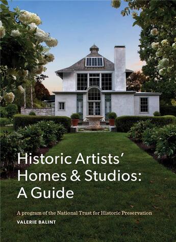 Couverture du livre « Guide to historic artists' homes & studios » de Balint Valerie aux éditions Princeton Architectural