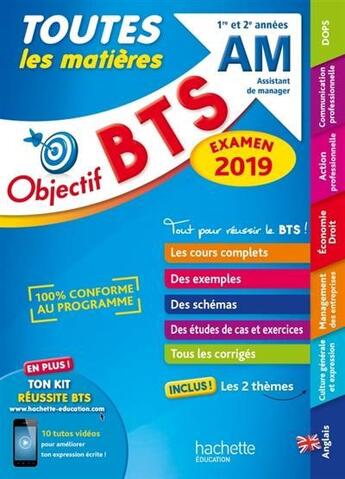 Couverture du livre « Objectif BTS ; assistant manager ; 1re et 2e années ; toutes les matières (édition 2019) » de  aux éditions Hachette Education