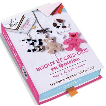 Couverture du livre « Bijoux et gris-gris en feutrine » de Marie Debuisson aux éditions Larousse