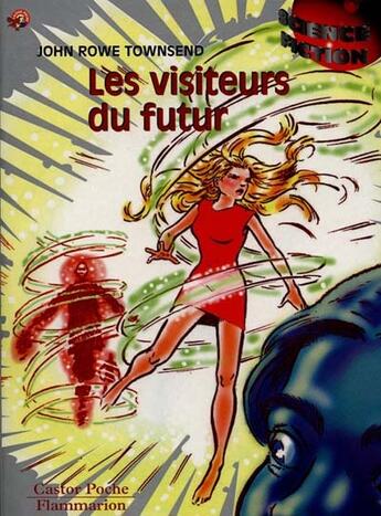 Couverture du livre « Visiteurs du futur (les) - - science-fiction, senior des 11/12ans » de Townsend John Rowe aux éditions Flammarion