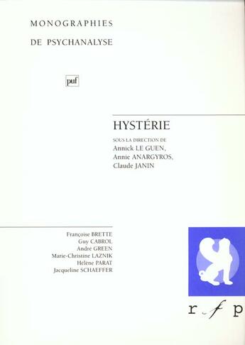 Couverture du livre « Hystérie » de Annie Anargyros et Annick Le Guen aux éditions Puf