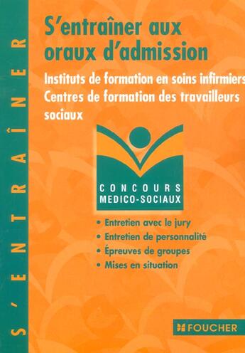 Couverture du livre « S'Entrainer Aux Oraux Administratifs Ifsi Cfts » de Eckenhwiller aux éditions Foucher