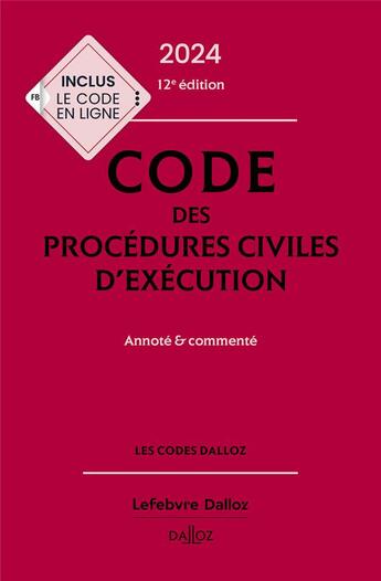 Couverture du livre « Code des procédures civiles d'exécution : annoté et commenté (édition 2024) » de Pascale Guiomard et Anne Leborgne et Olivier Salati aux éditions Dalloz