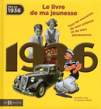 Couverture du livre « 1936 ; le livre de ma jeunesse » de Leroy Armelle et Laurent Chollet aux éditions Hors Collection