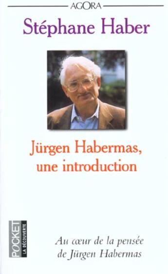 Couverture du livre « Jürgen Habermas, une introducton » de Stephane Haber aux éditions Pocket