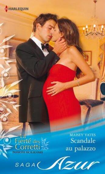 Couverture du livre « Scandale au palazzo » de Maisey Yates aux éditions Harlequin