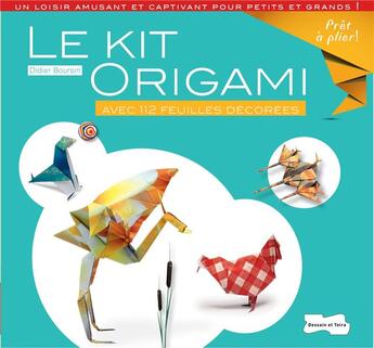 Couverture du livre « Le kit origami ; avec 112 feuilles décorées » de Didier Boursin aux éditions Dessain Et Tolra