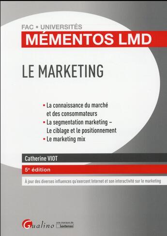 Couverture du livre « Le marketing (5e édition) » de Catherine Viot aux éditions Gualino