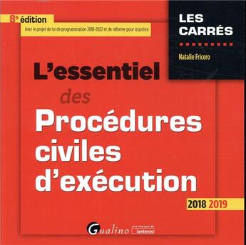 Couverture du livre « L'essentiel des procédures civiles d'exécution (édition 2018/2019) » de Natalie Fricero aux éditions Gualino