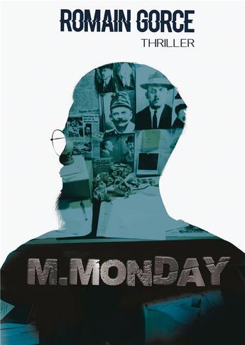 Couverture du livre « M.Monday » de Gorce Romain aux éditions Books On Demand